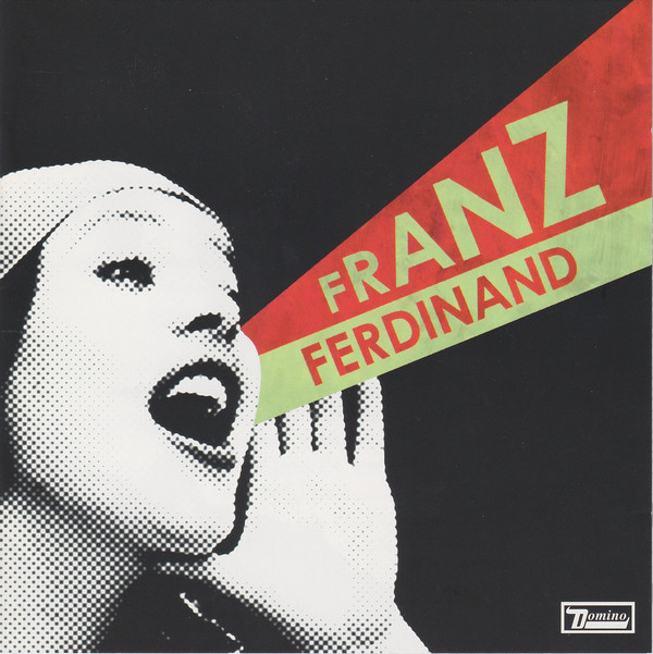 Franz Ferdinand: You Could Have It So Much Better (2005)